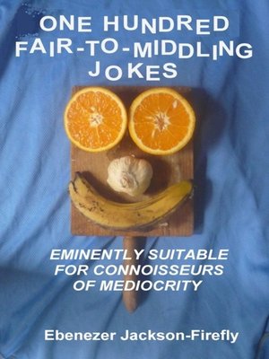 cover image of One Hundred Fair-to-Middling Jokes